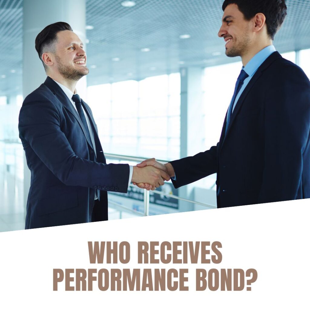 Who receives Performance Bond? - A project owner shaking hands with an agent at the surety company's office.